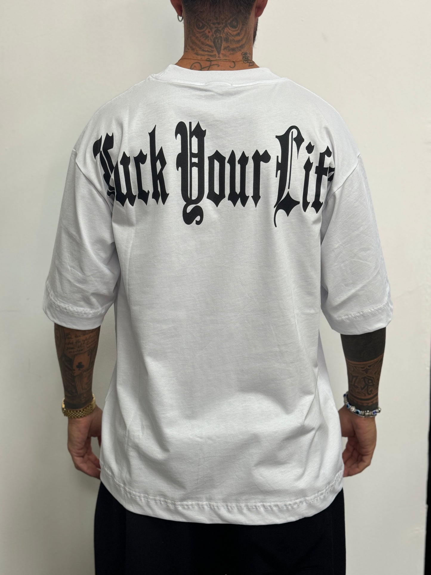 T-shirt over bianca scritta nera FUCK YOUR LIFE